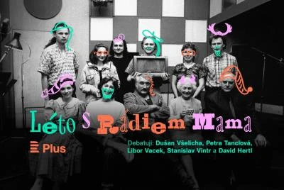 ČRo Plus: Léto s Rádiem Mama